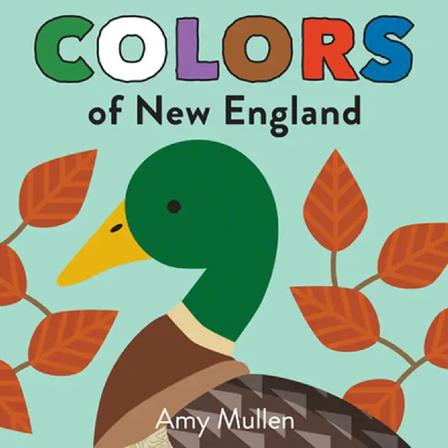 Colors of New England by Amy Mullen