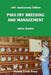 Poultry Breeding and Management: The Origin of the 300-Egg Hen by James Dryden, Robert Plamondon