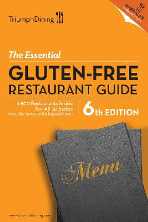 The Essential Gluten Free Restaurant Guide by Triumph Dining