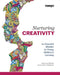 Nurturing Creativity: An Essential Mindset for Young Children's Learning by Rebecca Isbell