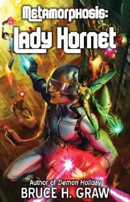 Lady Hornet by Bruce H. Graw