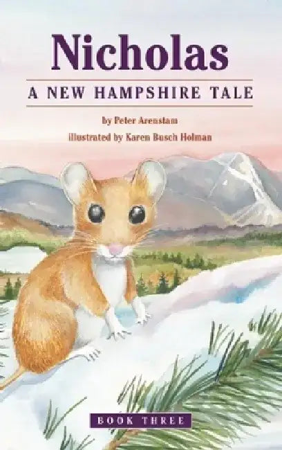 Nicholas: A New Hampshire Tale by Peter Arenstam