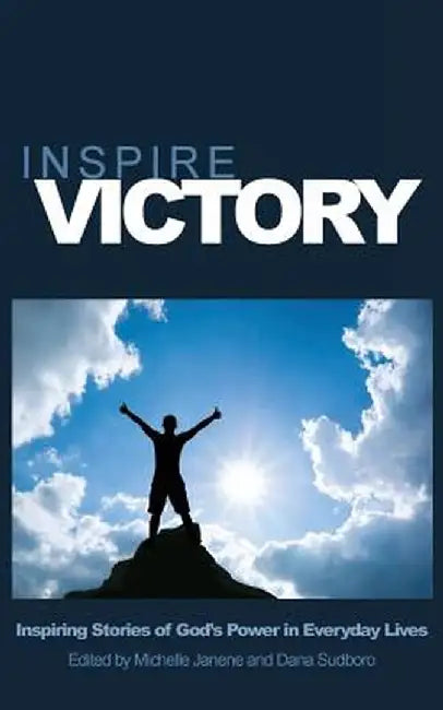 Inspire Victory by Michelle Janene