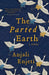The Parted Earth by Anjali Enjeti