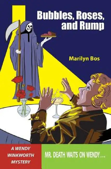 Bubbles, Roses, and Rump by Marylin Bos, Nancy Allan