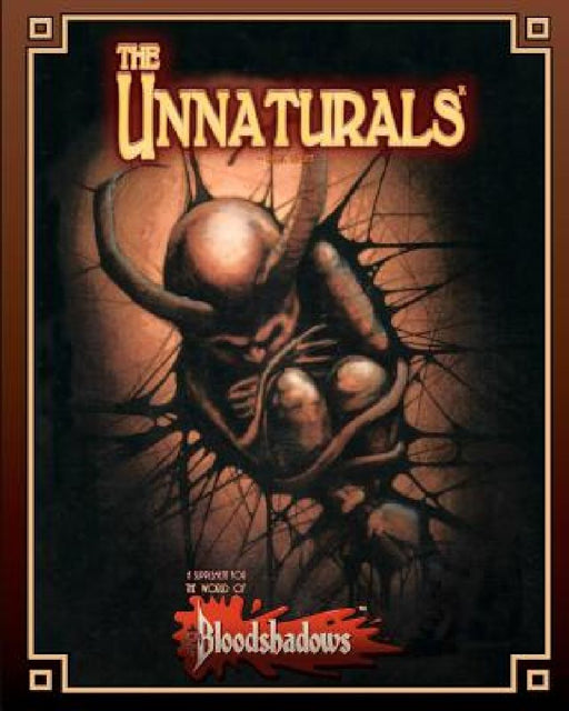The Unnaturals (Classic Reprint): A Supplement for Bloodshadows by Dustin Browder