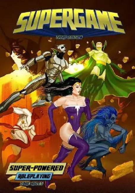Supergame (Third Edition): Super-Powered Roleplaying by Tommy Brownell