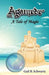 Agamede, a Tale of Magic by Gail B. Schwartz