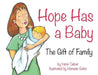 Hope Has a Baby: The Gift of Family by Irene Celcer