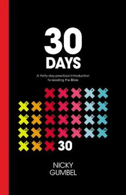 30 Days: A Practical Introduction to Reading the Bible by Zondervan