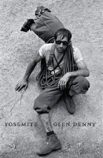 Yosemite in the Sixties by Yvon Chouinard