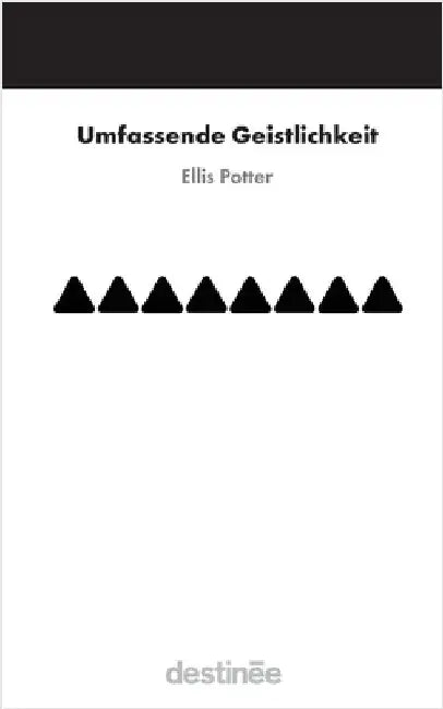 Umfassende Geistlichkeit by Potter, Ellis