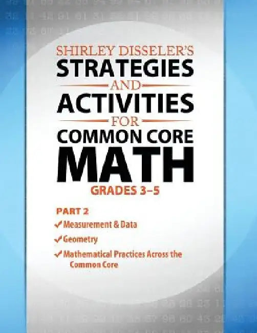 Shirley Disseler's Strategies and Activities for Common Core Math Part 2 by Shirley Disseler
