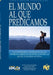 El mundo al que predicamos by Salvador Dellutri