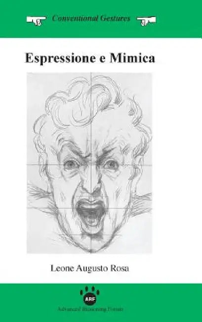 Espressione E Mimica by Leone Augusto Rosa