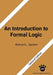 An Introduction to Formal Logic: Second Edition by Richard L. Epstein