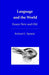 Language and the World: Essays New and Old by Richard L. Epstein
