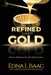 Refined Like Gold by Edna L. Isaac