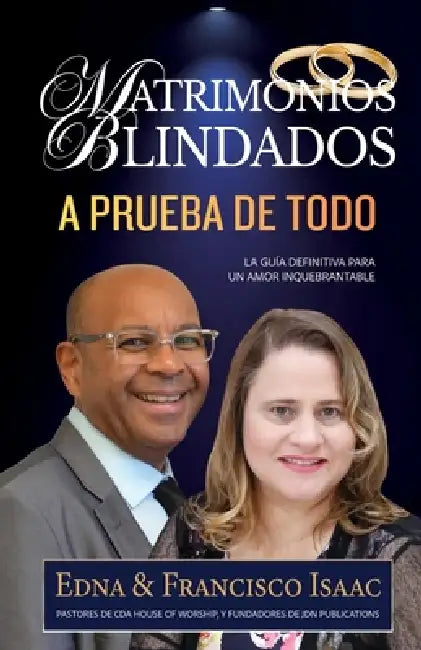 Matrimonios Blindados by Edna L. Isaac, Francisco J. Isaac