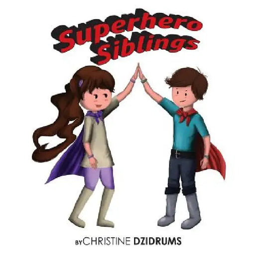Superhero Siblings by Joseph Dzidrums
