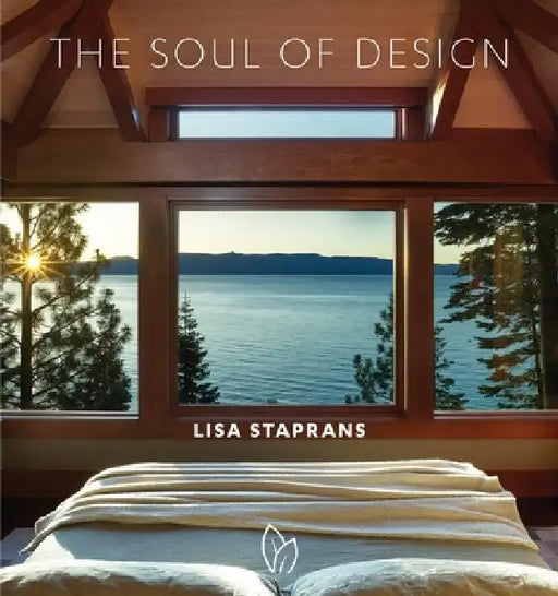 The Soul of Design: The Neuroscience of Beauty by Lisa Staprans