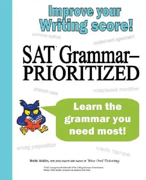 SAT Grammar--Prioritized by Bettie Wailes