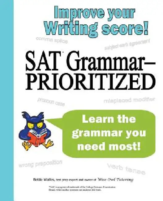 SAT Grammar--Prioritized by Bettie Wailes