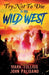 Try Not to Die: In the Wild West by Mark Tullius