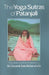 The Yoga Sutras of Patanjali by Sri Swami Satchidananda