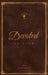 Devoted As F*ck: A Christocentric "Devotional" from the Mind of an Iconoclastic Asshole by Matthew J. DiStefano