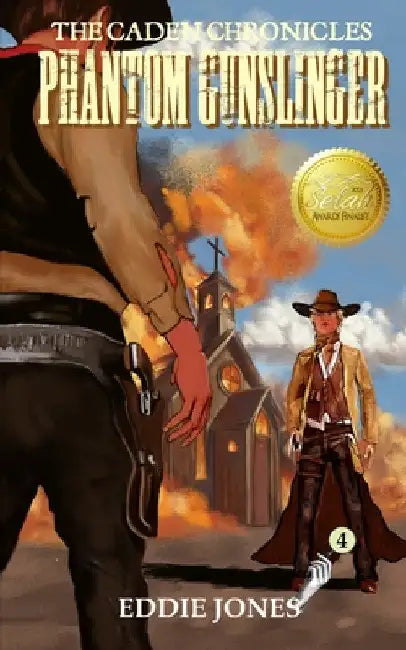 Phantom Gunslinger: A Young Adult / Middle Grade Mystery Filled with Suspense and Supernatural Twists by Eddie Jones