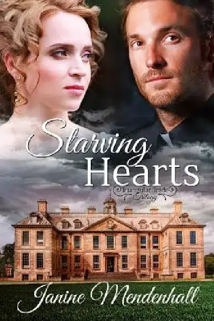 Starving Hearts by Janine Mendenhall