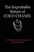 The Improbable Return of Coco Chanel: As Witnessed by Her Assistant, Richard Parker by Richard Parker