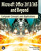 Microsoft Office 2013/365 and Beyond: Computer Concepts and Applications by Theodor Richardson