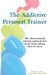 The Addictive Personal Trainer by Rhonda Huff