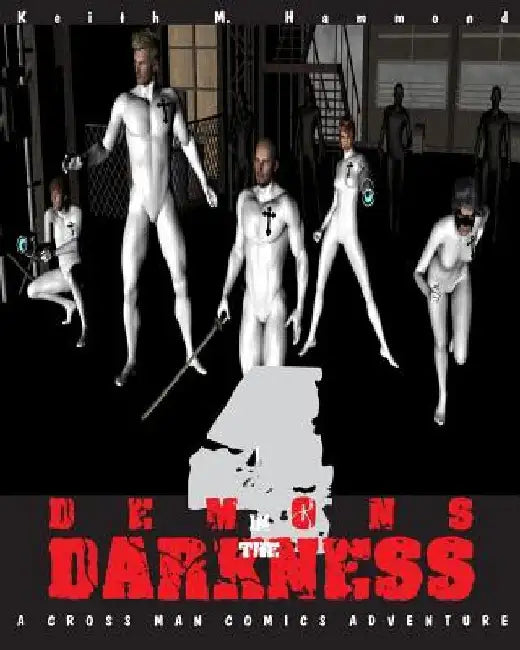 Demons in the Darkness 4 by Keith M. Hammond