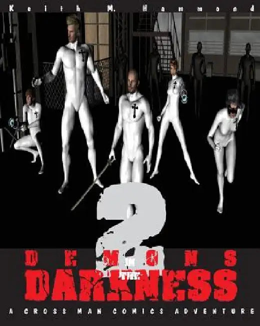 Demons in the Darkness 2 by Keith M. Hammond