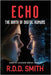 Echo: The Birth of Digital Humans by Smith, R. D. D.