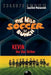 The Wild Soccer Bunch, Book 1, Kevin the Star Striker by Jan Birck