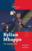 Kylian Mbappe the Golden Boy by Michael Part