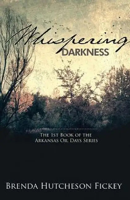 Whispering Darkness by Brenda Hutcheson Fickey