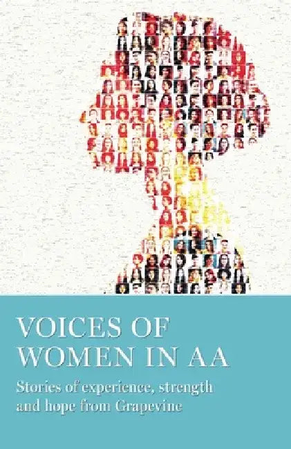Voices of Women in AA: Stories of Experience, Strength and Hope from Grapevine by Aa Grapevine