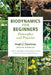 Biodynamics for Beginners: Principles and Practice by Hugh J. Courtney