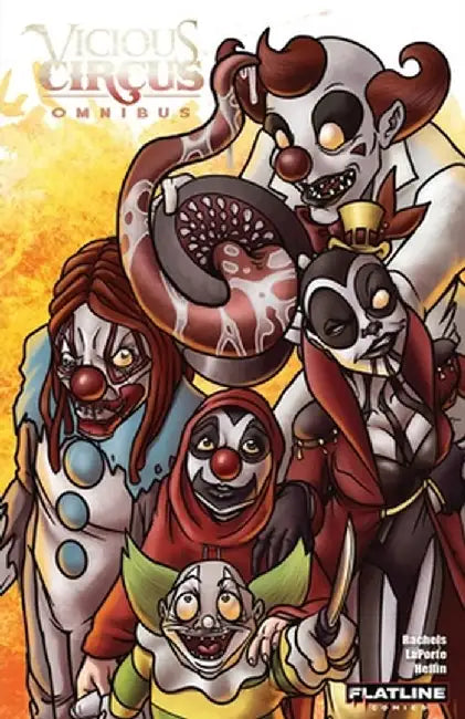 Vicious Circus Omnibus by Kevin Laporte