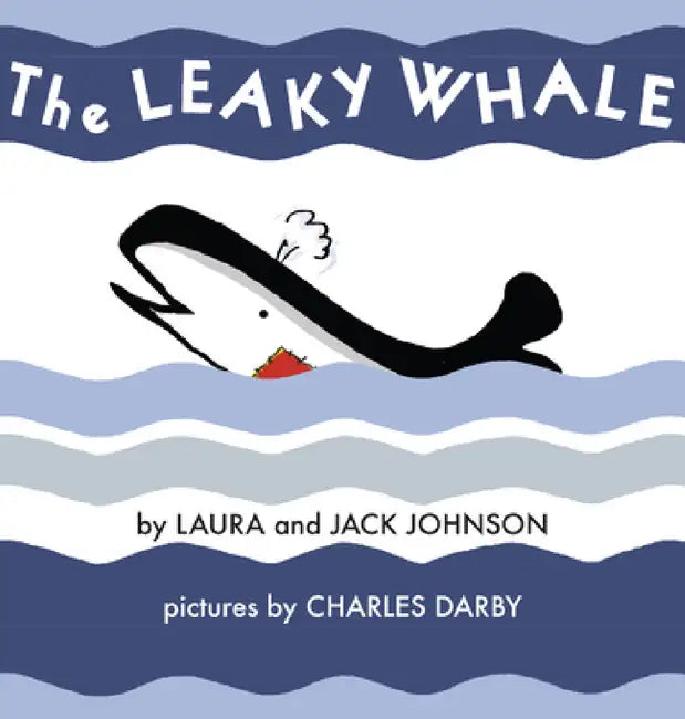 The Leaky Whale by Laura Johnson