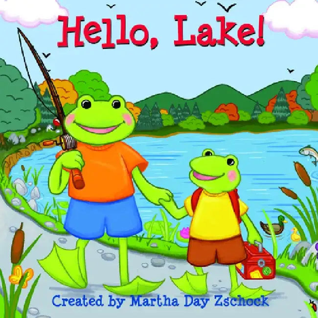 Hello, Lake! by Martha Day Zschock
