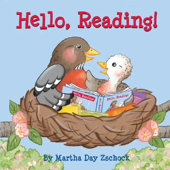 Hello, Reading! by Martha Day Zschock