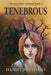 Tenebrous by Daniel Pretorio