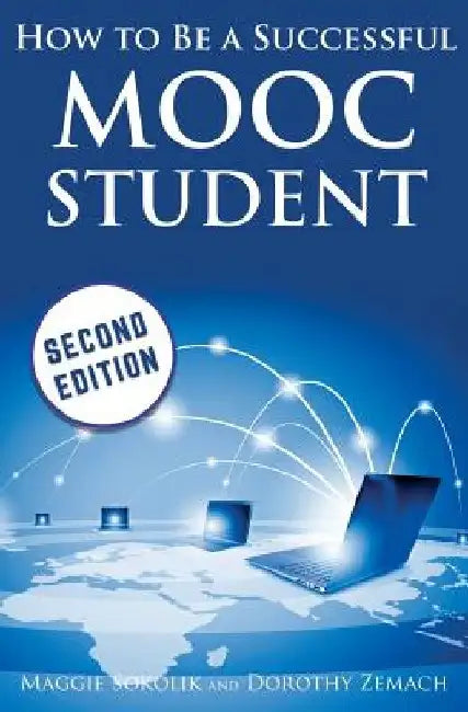 How to Be a Successful MOOC Student by Dorothy Zemach