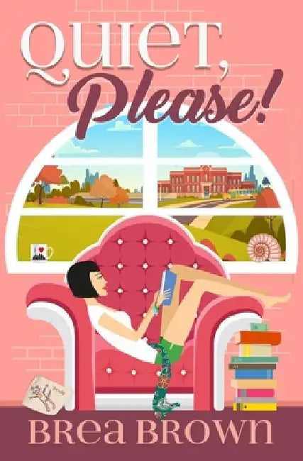 Quiet, Please! by Brea Brown